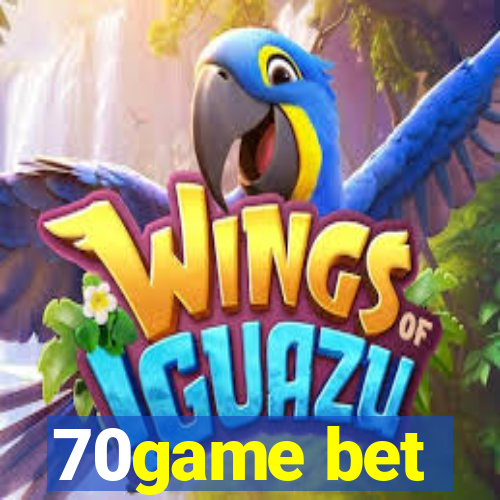 70game bet